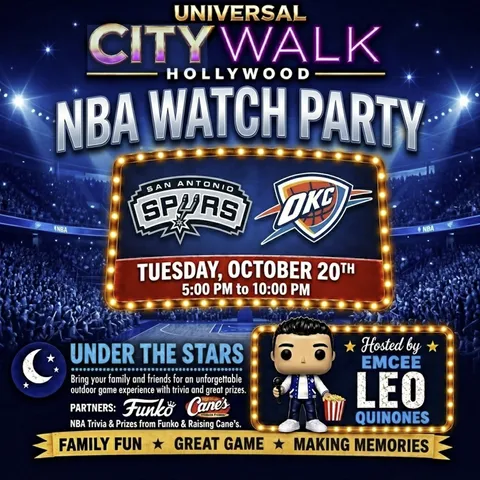 Universal CityWalk Hollywood NBA Watch Party flyer: San Antonio Spurs vs. OKC Thunder, Tuesday, October 20, hosted by Emcee Leo Quinones